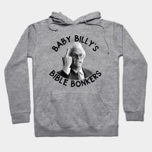 Baby billy's bible bonkers Hoodie